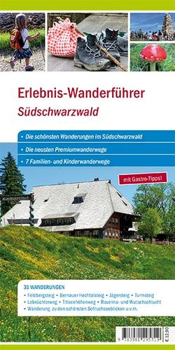 Erlebniswanderführer Südschwarzwald